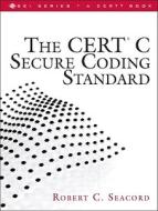 The Cert C Secure Coding Standard di Robert Seacord edito da Pearson Education (us)