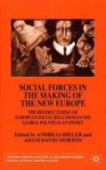 The Restructuring Of European Social Relations In The Global Political Economy di Andreas Bieler edito da Palgrave Macmillan