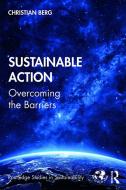 Sustainable Action di Christian Berg edito da Taylor & Francis Ltd