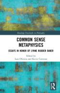Common Sense Metaphysics edito da Taylor & Francis Ltd