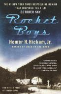 Rocket Boys: A Memoir di Homer Hickam edito da DELTA
