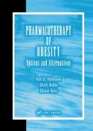 Pharmacotherapy of Obesity di Karl G. Hofbauer, Ulrich Keller, Olivier Boss edito da Taylor & Francis Ltd