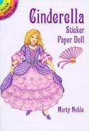 Cinderella Sticker Paper Doll di Marty Noble edito da Dover Publications Inc.