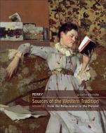 Sources of the Western Tradition, Volume 2 di Marvin Perry edito da Cengage Learning, Inc