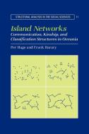 Island Networks di Per Hage, Frank Harary, Hage Per edito da Cambridge University Press