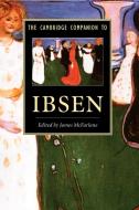 The Cambridge Companion to Ibsen edito da Cambridge University Press