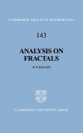 Analysis on Fractals di Jun Kigami edito da Cambridge University Press