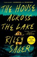 The House Across the Lake di Riley Sager edito da DUTTON BOOKS