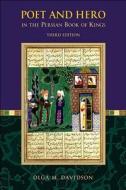 Poet and Hero in the Persian Book of Kings 3ed di Olga M. Davidson edito da Harvard University Press