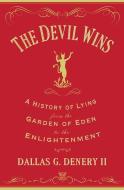 Devil Wins di Dallas G. Denery edito da Princeton Univers. Press