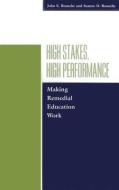High Stakes, High Performance di John E. Roueche, Suanne D. Roueche edito da Rowman & Littlefield