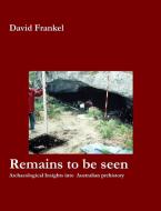 Remains to Be Seen di David Frankel edito da David Frankel