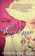 The Thorn Keeper di Pepper Basham edito da VINSPIRE PUB LLC
