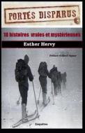 DISPARUS : HISTOIRES VRAIES ET MYST RIEU di ESTHER HERVY edito da LIGHTNING SOURCE UK LTD
