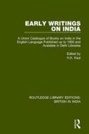 Early Writings On India edito da Taylor & Francis Ltd