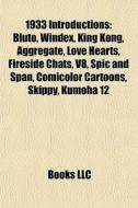 1933 Introductions: Bluto, Windex, King di Books Llc edito da Books LLC, Wiki Series