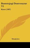 Buntetojogi Dontvenytar V1: Kotet (1907) edito da Kessinger Publishing