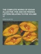 The Complete Works Of Edgar Allan Poe Volume 17 di Edgar Allan Poe edito da Theclassics.us