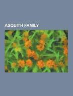 Asquith Family di Source Wikipedia edito da University-press.org