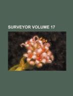 Surveyor Volume 17 di Books Group, Anonymous edito da Rarebooksclub.com
