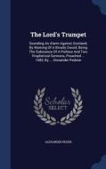 The Lord's Trumpet di Alexander Peden edito da Sagwan Press