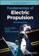 Fundamentals Of Electric Propulsion, Second Editio N di Goebel edito da Wiley