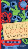 Ingenious Color Picture Mazes di #Conceptis Puzzles edito da Sterling Publishing Co Inc