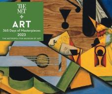 Art: 365 Days Of Masterpieces 2023 Day-to-Day Calendar di The Metropolitan Museum Of Art edito da Harry N Abrams Inc.