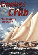 Empires of the Crab di Dale Cathell edito da AuthorHouse