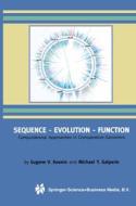 Sequence - Evolution - Function di Michael Galperin, Eugene V. Koonin edito da Springer US