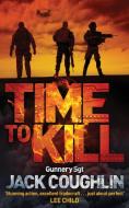 Time to Kill di Jack Coughlin, Donald A. Davis edito da Pan Macmillan