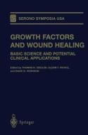Growth Factors and Wound Healing edito da Springer New York
