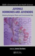 Juvenile Hormones and Juvenoids di James Devillers edito da CRC Press