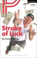 Stroke of Luck di Larry Belling edito da Bloomsbury Academic