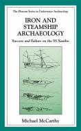 Iron and Steamship Archaeology di Michael Mccarthy edito da Springer US