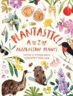 Plantastic! di Catherine Clowers edito da Csiro Publishing