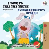 I Love to Tell the Truth di Shelley Admont, Kidkiddos Books edito da KidKiddos Books Ltd.