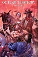 Outlaw Territory Volume 2 di Joshua Dysart, Robert Kirkman edito da IMAGE COMICS