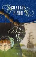 A Burial at Sea di Charles Finch edito da Center Point
