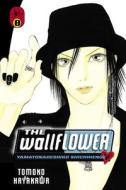 The Wallflower 8 di Tomoko Hayakawa edito da Kodansha America, Inc