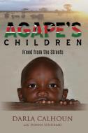 Agape's Children di Darla Calhoun, Donna Sundblad edito da ANEKO Press