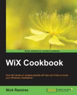 Wix Cookbook di Nick Ramirez edito da PACKT PUB