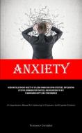 Anxiety di Francesco Corradini edito da Allen Jervey