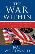 The War within di Bob Woodward edito da Simon & Schuster Ltd