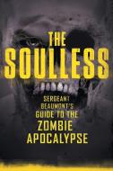 The Soulless di Robert James edito da Arena Books Ltd