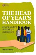 The Head Of Year's Handbook di Michael Power edito da Critical Publishing Ltd