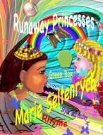 Runaway Princesses di Marie Seltenrych edito da Aussieoibooks [Owned by Eileen Marie Seltenry
