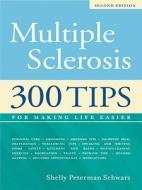 Multiple Sclerosis di Shelley Peterman Schwarz edito da Demos Health