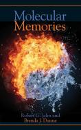 Molecular Memories di Robert G. Jahn, Brenda J. Dunne edito da ICRL Press