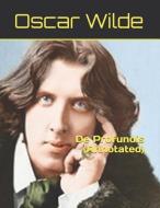 de Profundis (Annotated) di Oscar Wilde edito da INDEPENDENTLY PUBLISHED